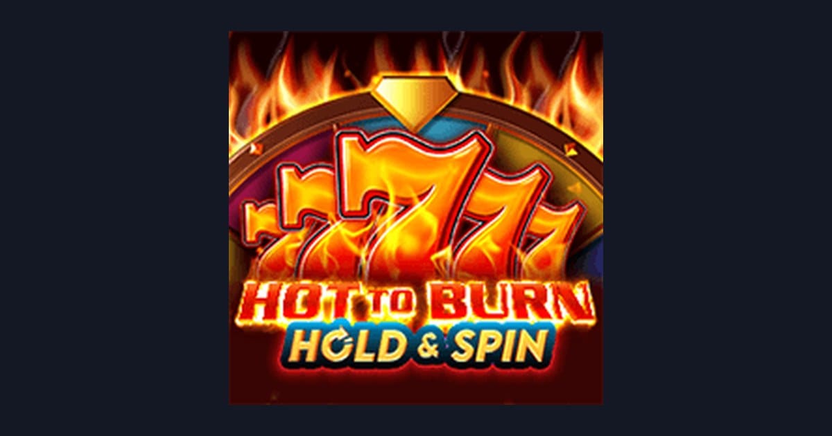 Review Jujur & Demo Hot To Burn Hold and Spin: Sensasi Slot Api yang Menggoda